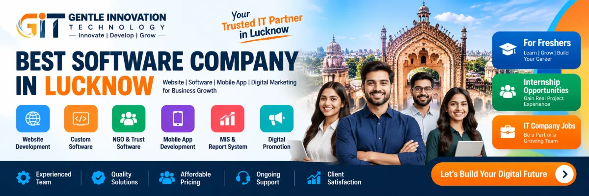 Best Software Company in Lucknow: Gentle Innovation Technology for Innovative Digital Solutions